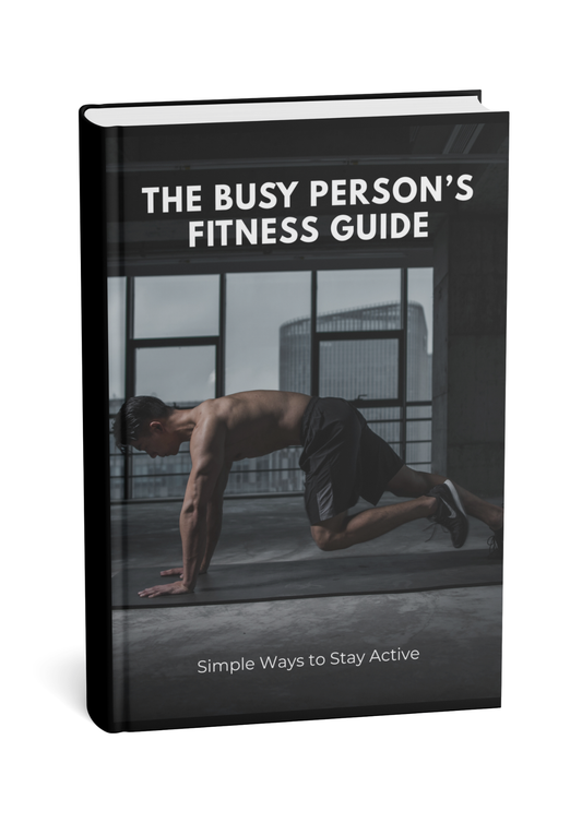 Busy Fitness Guide