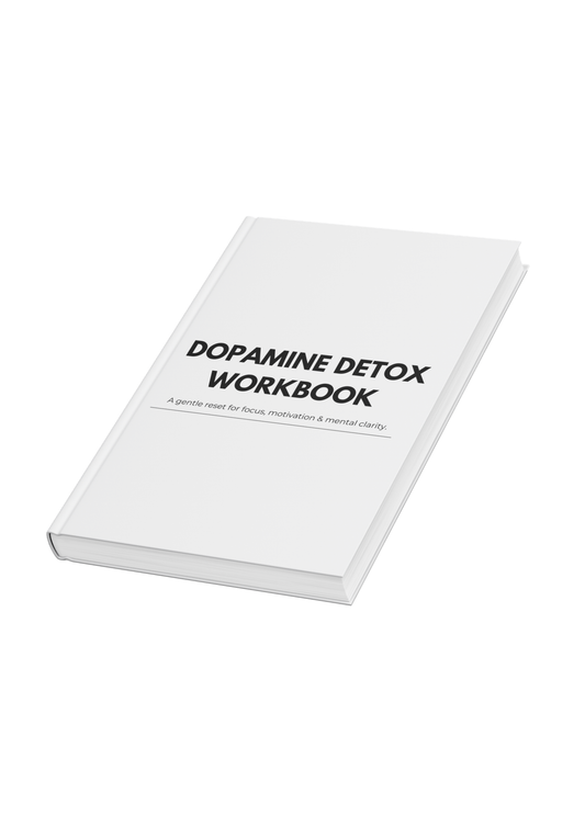 Dopamine Detox Workbook