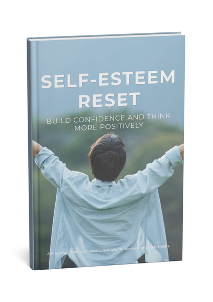 Self-Esteem Reset Guide