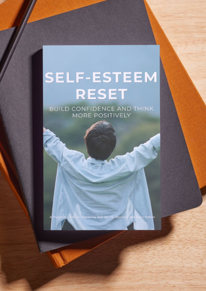 Self-Esteem Reset Guide