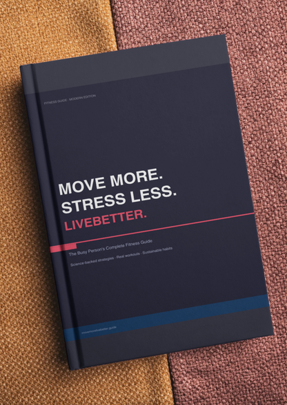 Move More, Stress Less, Live Better eBook